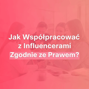 Agencja influencer marketing